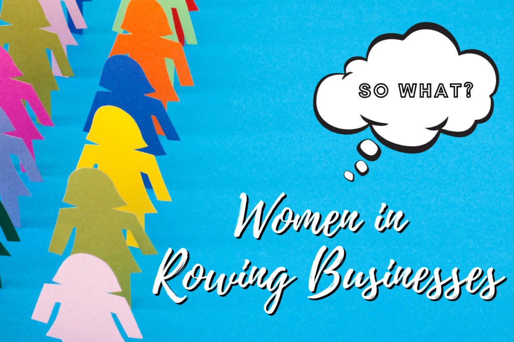 women in rowing businesses
